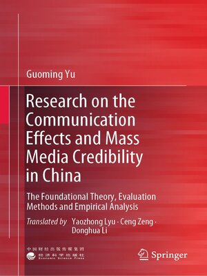 cover image of Research on the Communication Effects and Mass Media Credibility in China